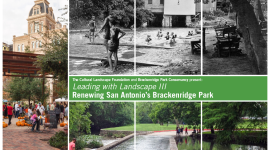 Leading with Landscape III: Renewing San Antonio's Brackenridge Park conference slide